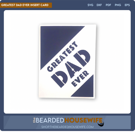 Greatest Dad Ever Insert Card