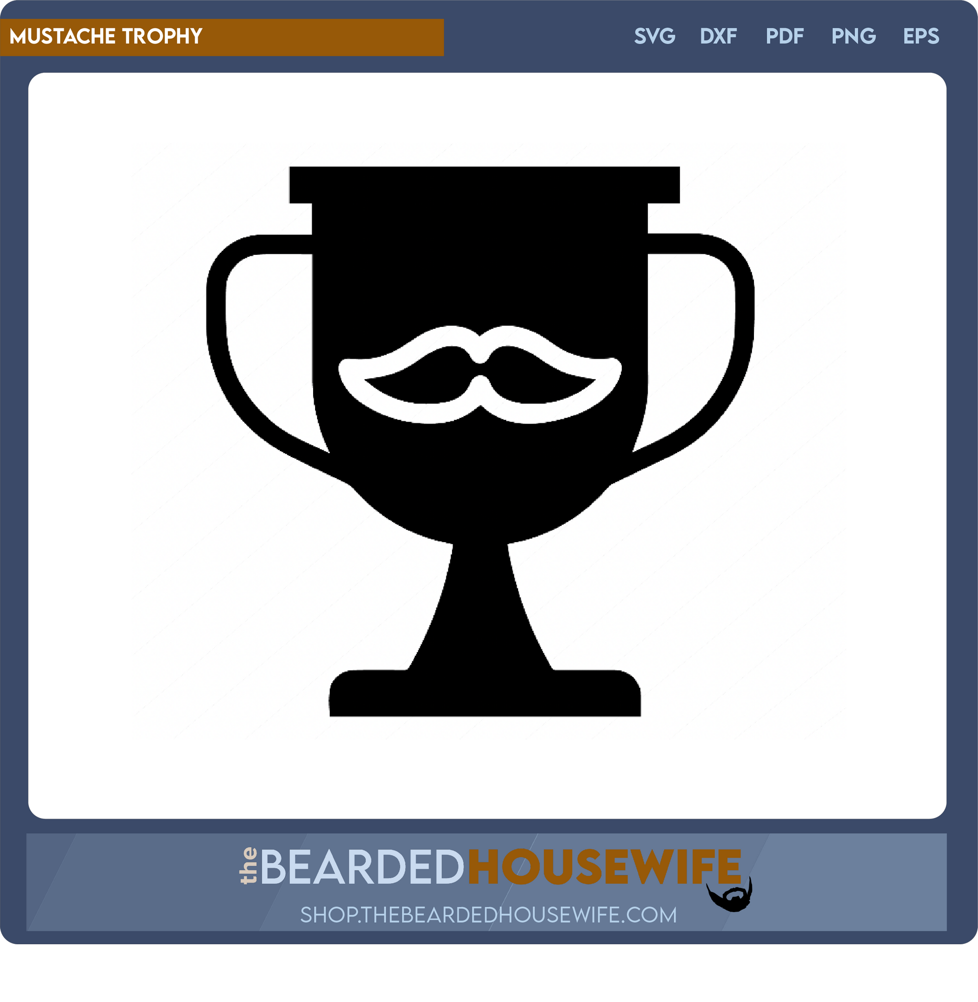Mustache Trophy